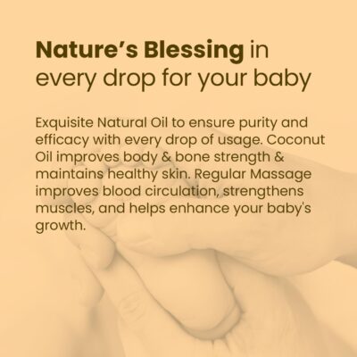 Cold Pressed Coconut Oil for Baby Massage, Skin & Hair Care | 100% Natural Baby Oil for New Born | 200ml